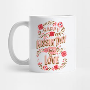 Happy Kissing Day My Love - Valentine's Day Mug